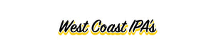 West Coast IPAs