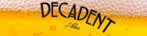 Decadent Ales