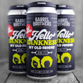 Barrel Brothers Hello Dankness My Old Friend