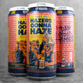 Belching Beaver Hazers Gonna Haze