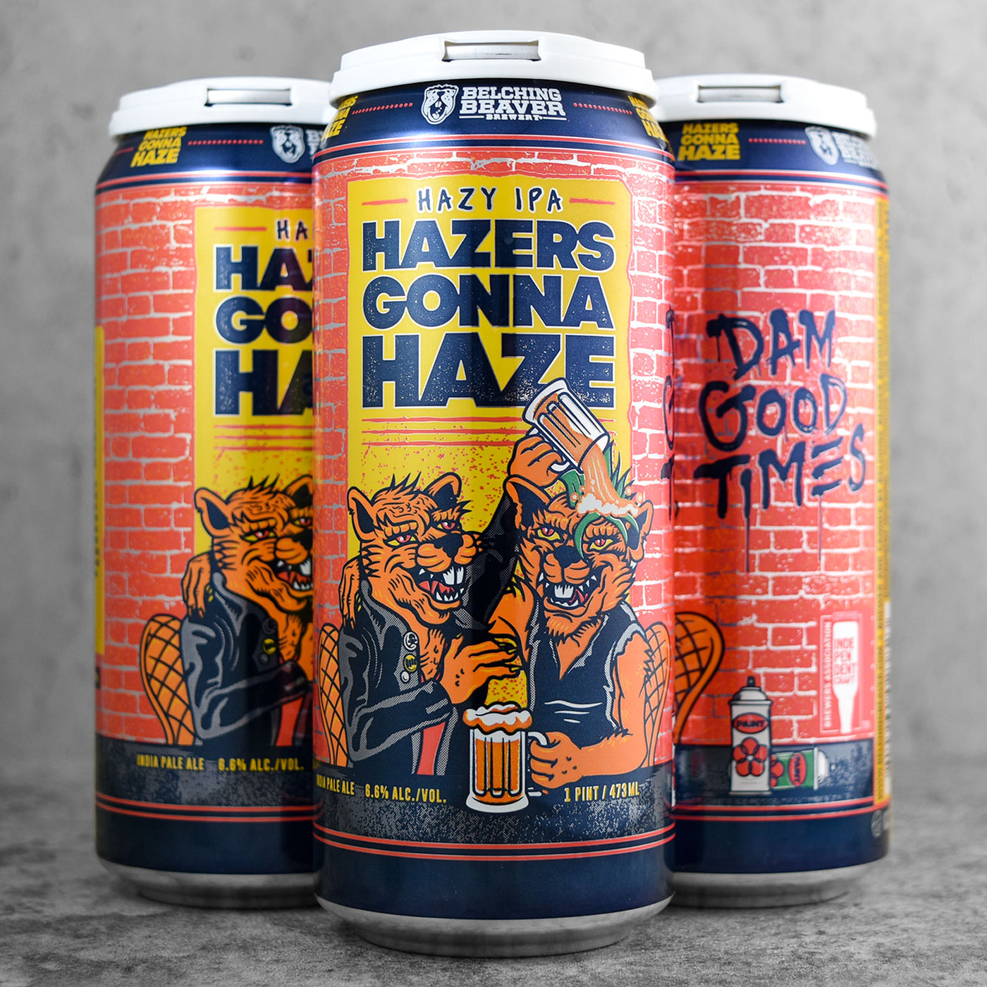 Belching Beaver Hazers Gonna Haze