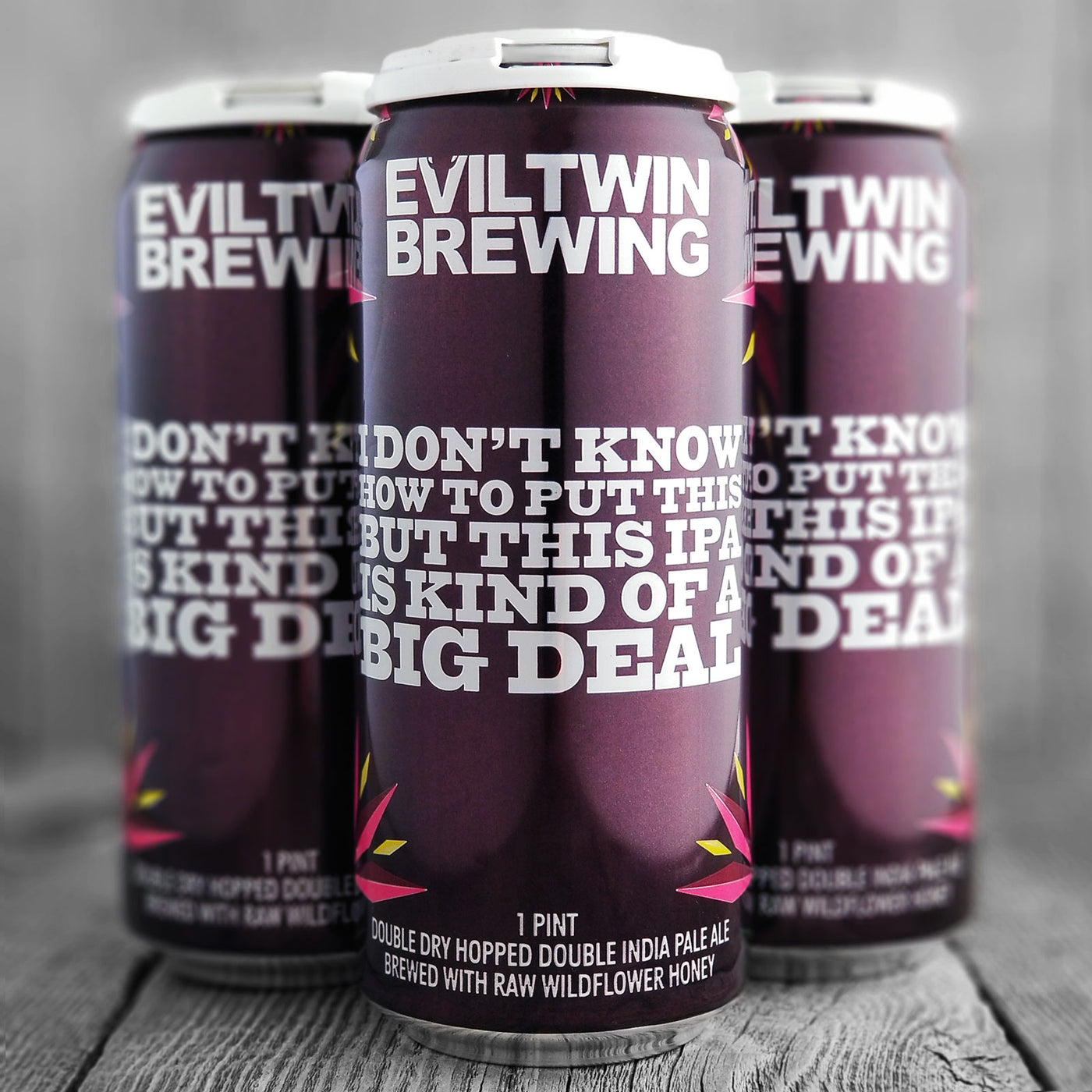 Evil Twin I Don't Know How To Put This But This IPA Is Kind Of A Big Deal