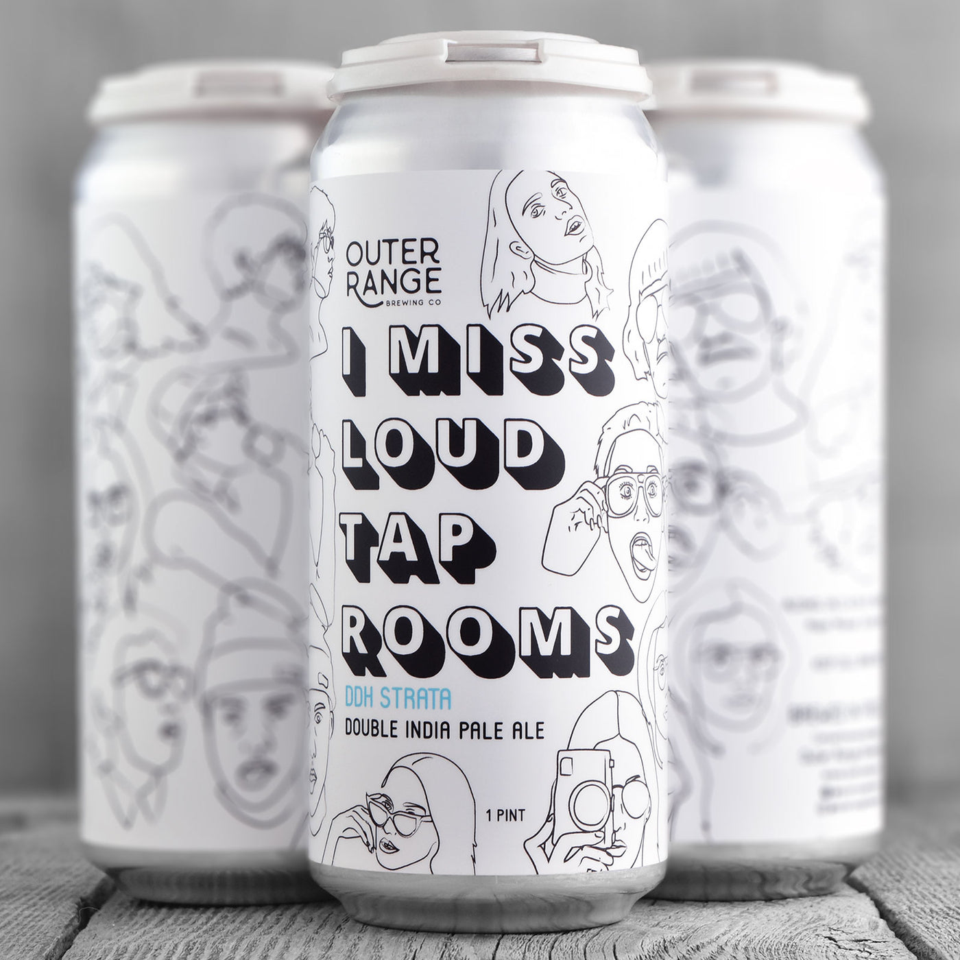Outer Range I Miss Loud Taprooms DDH STRATA